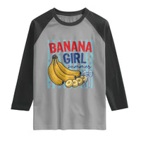 Banana Girl Summer Raglan Shirt Summer Fruit Beach Vacation
