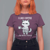 I Like Coffee And Maybe Three People T Shirt For Women Funny Cat Coffee Lover - Wonder Print Shop