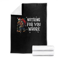 Funny Bigfoot Santa Christmas Throw Blanket Nothing For You Whore Merry Squatchmas - Wonder Print Shop