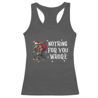 Funny Bigfoot Santa Christmas Racerback Tank Top Nothing For You Whore Merry Squatchmas - Wonder Print Shop