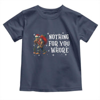 Funny Bigfoot Santa Christmas Toddler T Shirt Nothing For You Whore Merry Squatchmas - Wonder Print Shop