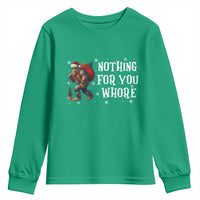 Funny Bigfoot Santa Christmas Youth Sweatshirt Nothing For You Whore Merry Squatchmas - Wonder Print Shop