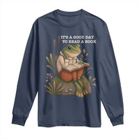 Cute Frog Reading Long Sleeve Shirt It Is A Good Day To Read A Book - Wonder Print Shop
