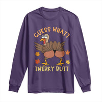 Funny Turkey Thanksgiving Long Sleeve Shirt Guess What Twerky Butt - Wonder Print Shop