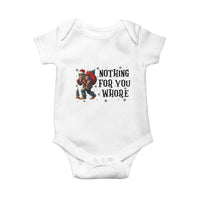 Funny Bigfoot Christmas Baby Onesie Nothing For You Whore Sasquatch - Wonder Print Shop