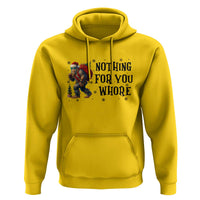 Funny Bigfoot Christmas Hoodie Nothing For You Whore Sasquatch - Wonder Print Shop