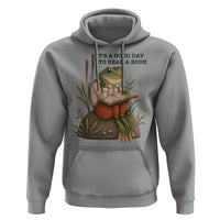 Frog Classic Books Hoodie It Is A Good Day To Read A Book - Wonder Print Shop