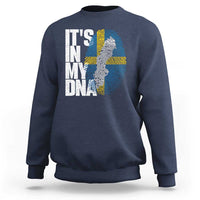 It's in My DNA Sweatshirt Sweden Sverige Swedish Map Flag