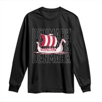 Denmark Flag Viking Ship Danes Danish Roots Dansk Denmark Long Sleeve Shirt