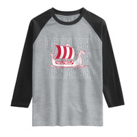 Denmark Flag Viking Ship Danes Danish Roots Dansk Denmark Raglan Shirt