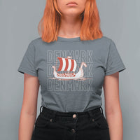 Denmark Flag Viking Ship Danes Danish Roots Dansk Denmark T Shirt For Women