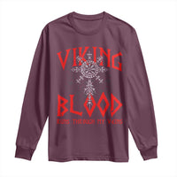 Viking Blood Runs Through My Veins Long Sleeve Shirt Compass Vegvisir Nordic Rune Celtic