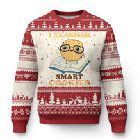 I Teach Smart Cookies Ugly Christmas Sweater Funny Teacher - Wonder Print Shop