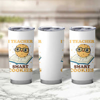 I Teach Smart Cookies Tumbler Cup Funny Teacher - Wonder Print Shop