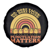 Funny Taco English Teacher Spare Tire Cover No More Tacos Punctuation Matters - Wonder Print Shop