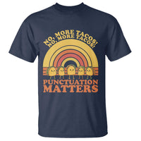 Funny Taco English Teacher T Shirt No More Tacos Punctuation Matters - Wonder Print Shop