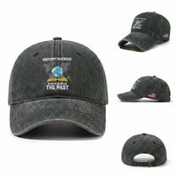 Funny History Teacher Washed Cotton Baseball Cap Always Bring Up the Past