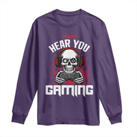 Funny Skeleton Gaming Long Sleeve Shirt Can Not Hear You I Am Gaming Video Game - Wonder Print Shop