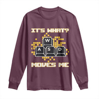 Funny PC Gamer Gaming Long Sleeve Shirt It Is What Moves Me - Wonder Print Shop