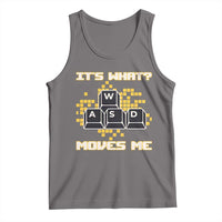Funny PC Gamer Gaming Tank Top It Is What Moves Me - Wonder Print Shop