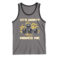 Funny PC Gamer Gaming Tank Top It Is What Moves Me - Wonder Print Shop