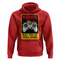 Funny Video Gamer Hoodie Warning May Yell At Video Games - Wonder Print Shop