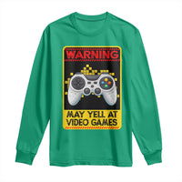 Funny Video Gamer Long Sleeve Shirt Warning May Yell At Video Games - Wonder Print Shop