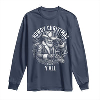 Cowboy Santa Claus Long Sleeve Shirt Howdy Christmas Y'all Western Country - Wonder Print Shop