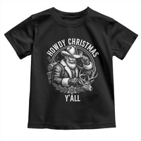 Cowboy Santa Claus Toddler T Shirt Howdy Christmas Y'all Western Country - Wonder Print Shop