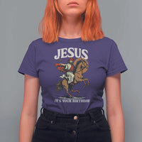 Funny Cowboy Jesus Christmas T Shirt For Women It Is Your Birthday - Wonder Print Shop