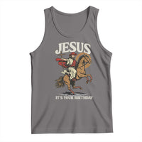 Funny Cowboy Jesus Christmas Tank Top It Is Your Birthday - Wonder Print Shop