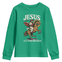 Funny Cowboy Jesus Christmas Youth Sweatshirt It Is Your Birthday - Wonder Print Shop