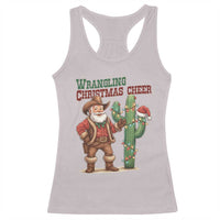 Funny Santa Cowboy Racerback Tank Top Wrangling Christmas Cheer - Wonder Print Shop