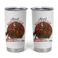 Cowboy Santa Christmas Tumbler Cup Annual North Pole Rodeo Dec 25th - Wonder Print Shop