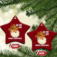 Cowboy Santa Christmas Ceramic Ornament Ho Ho Ho Howdy Christmas - Wonder Print Shop
