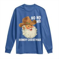 Cowboy Santa Christmas Long Sleeve Shirt Ho Ho Ho Howdy Christmas - Wonder Print Shop