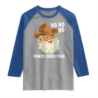 Cowboy Santa Christmas Raglan Shirt Ho Ho Ho Howdy Christmas - Wonder Print Shop