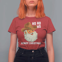 Cowboy Santa Christmas T Shirt For Women Ho Ho Ho Howdy Christmas - Wonder Print Shop