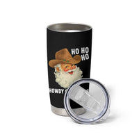 Cowboy Santa Christmas Tumbler Cup Ho Ho Ho Howdy Christmas - Wonder Print Shop