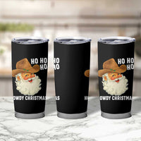 Cowboy Santa Christmas Tumbler Cup Ho Ho Ho Howdy Christmas - Wonder Print Shop