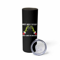 Funny Elf Hand Christmas Skinny Tumbler Most Likely To Play Video Games On Christmas - Wonder Print Shop