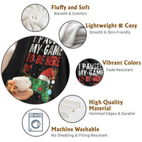 Funny Gaming Christmas Throw Blanket I Paused My Game To Be Here - Wonder Print Shop