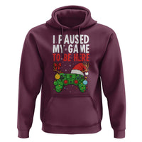 Funny Gaming Christmas Hoodie I Paused My Game To Be Here - Wonder Print Shop