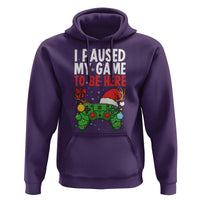 Funny Gaming Christmas Hoodie I Paused My Game To Be Here - Wonder Print Shop