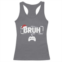 Funny Gaming Christmas Racerback Tank Top Gamer Bruh Video Game - Wonder Print Shop