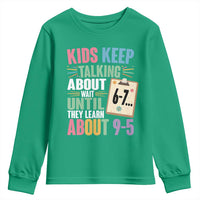 67 Six Seven Meme Youth Sweatshirt Kids Keep Talking About 6-7 Wait Until They Learn 9-5 - Wonder Print Shop