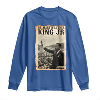 Martin Luther King Jr MLK Day Long Sleeve Shirt - Wonder Print Shop