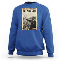 Martin Luther King Jr MLK Day Sweatshirt - Wonder Print Shop