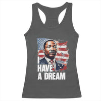 Martin Luther King Jr Racerback Tank Top I Have A Dream - Wonder Print Shop