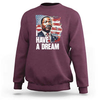 Martin Luther King Jr Sweatshirt I Have A Dream - Wonder Print Shop